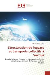 Structuration de l'espace et transports collectifs à Vavoua