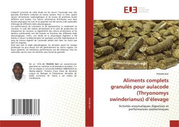 Aliments complets granulés pour aulacode (Thryonomys swinderianus) d’élevage