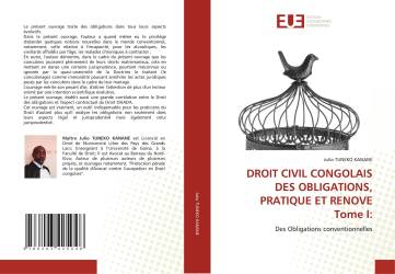 DROIT CIVIL CONGOLAIS DES OBLIGATIONS, PRATIQUE ET RENOVE Tome I: