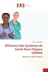 Efficience Des Systèmes de Santé Dans l'Espace UEMOA