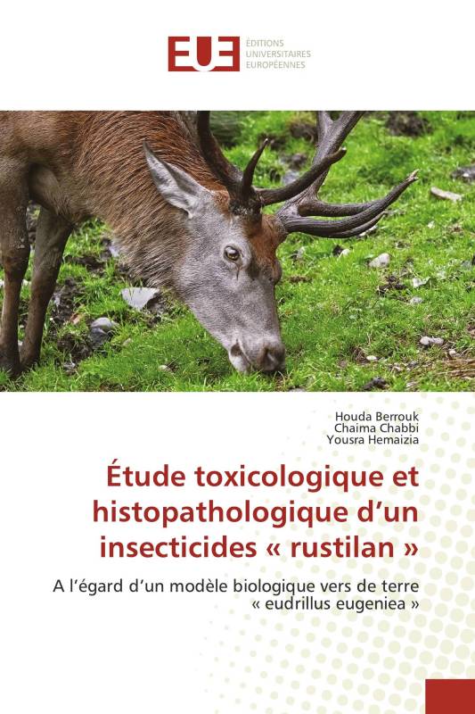 Étude toxicologique et histopathologique d’un insecticides « rustilan »