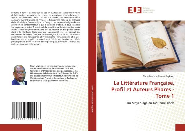 La Littérature Française, Profil et Auteurs Phares - Tome 1