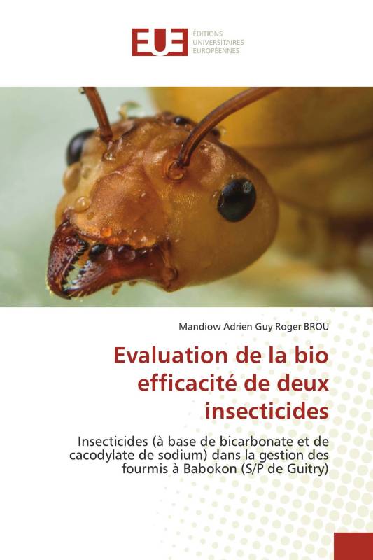 Evaluation de la bio efficacité de deux insecticides