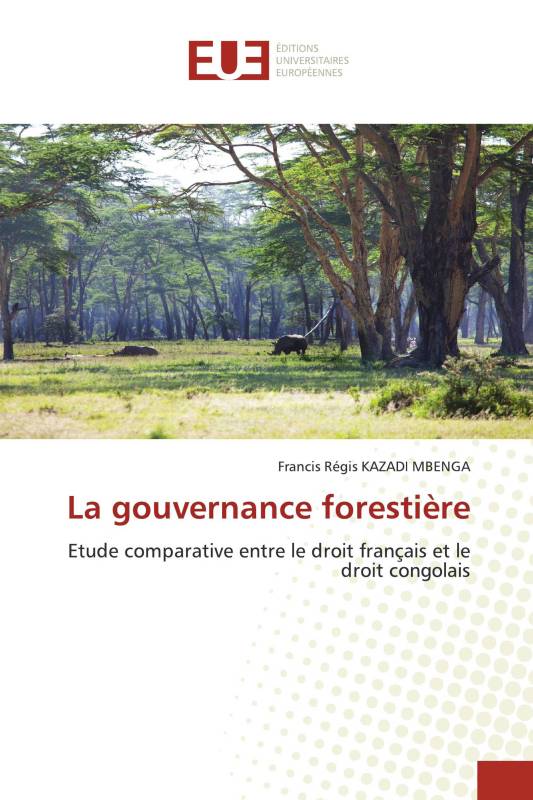 La gouvernance forestière