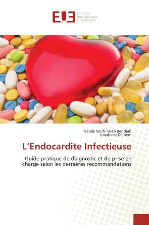 L’Endocardite Infectieuse