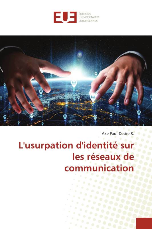 L'usurpation d'identité sur les réseaux de communication