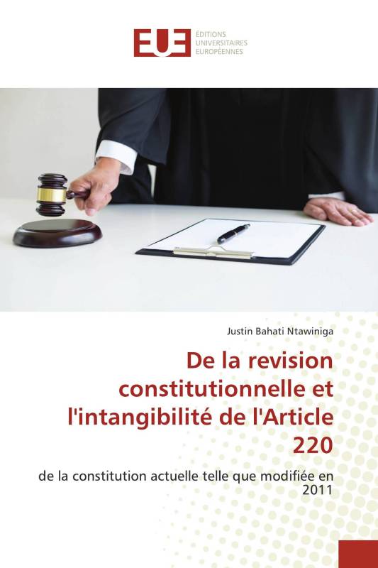 De la revision constitutionnelle et l'intangibilité de l'Article 220