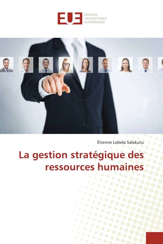 La gestion stratégique des ressources humaines