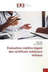 Évaluation médico-légale des certificats médicaux initiaux