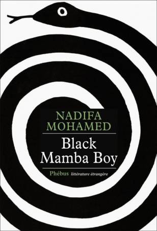 Black Mamba Boy de Nadifa Mohamed