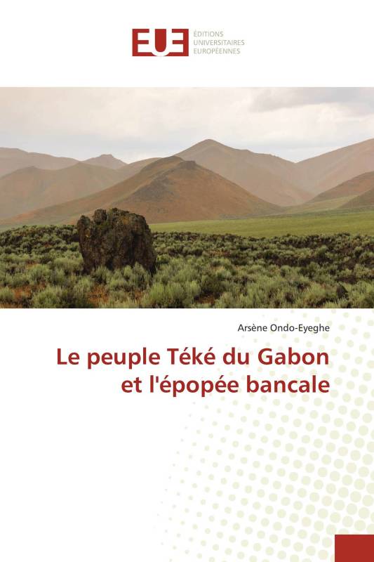 Le peuple Téké du Gabon et l'épopée bancale