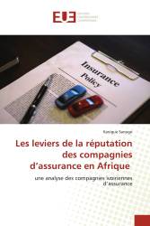 Les leviers de la réputation des compagnies d’assurance en Afrique