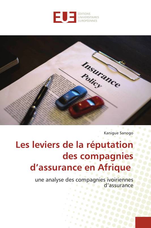 Les leviers de la réputation des compagnies d’assurance en Afrique