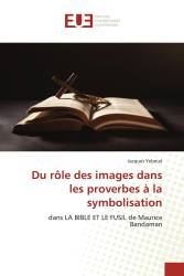 Du rôle des images dans les proverbes à la symbolisation