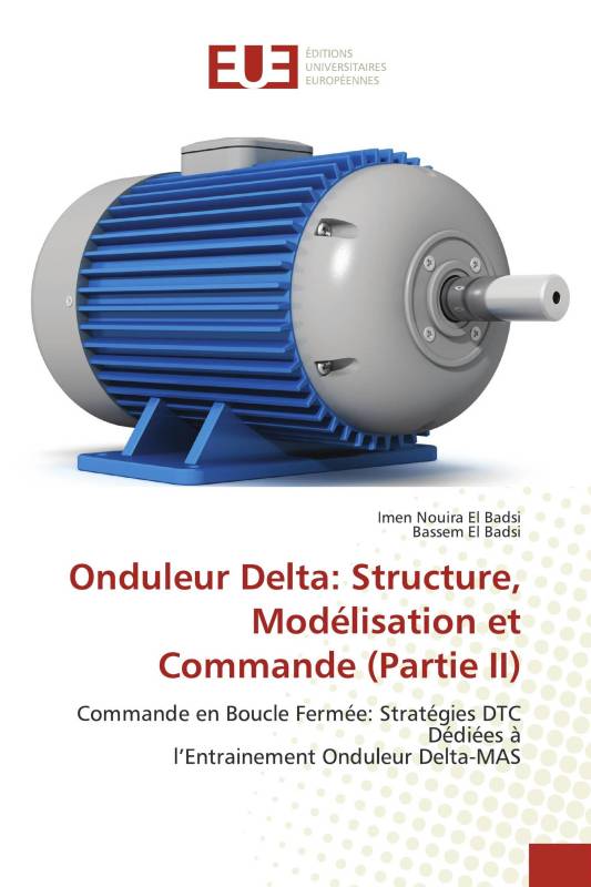 Onduleur Delta: Structure, Modélisation et Commande (Partie II)