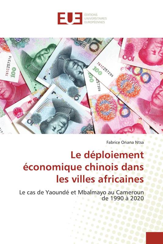 Le déploiement économique chinois dans les villes africaines