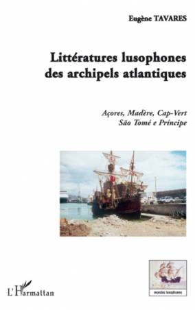 Littératures lusophones des archipels atlantiques