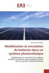 Modélisation et simulation de batteries dans un système photovoltaïque