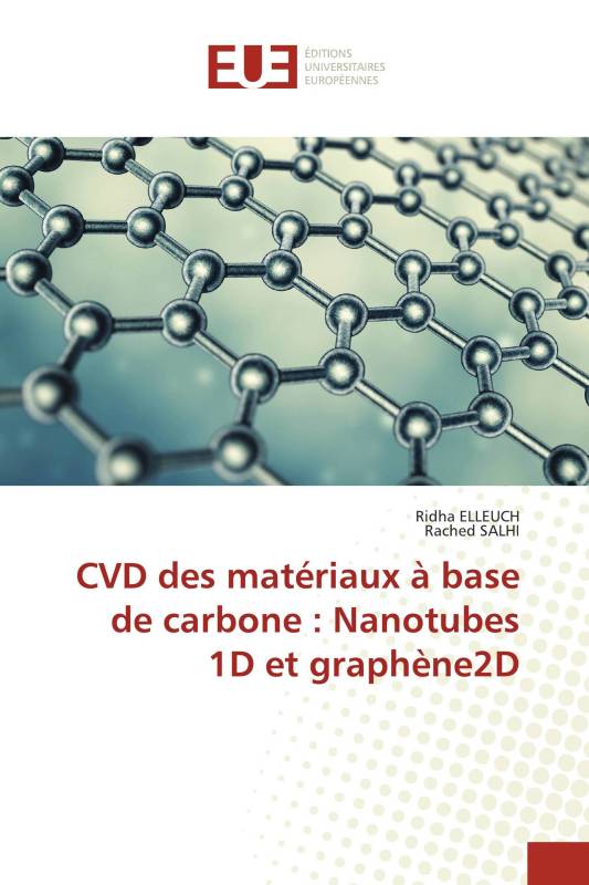 CVD des matériaux à base de carbone : Nanotubes 1D et graphène2D