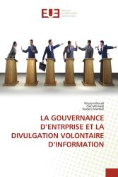 LA GOUVERNANCE D’ENTRPRISE ET LA DIVULGATION VOLONTAIRE D’INFORMATION