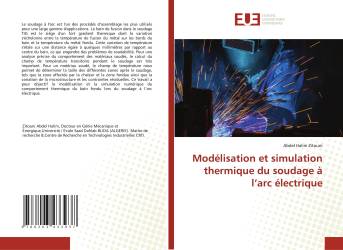 Modélisation et simulation thermique du soudage à l’arc électrique