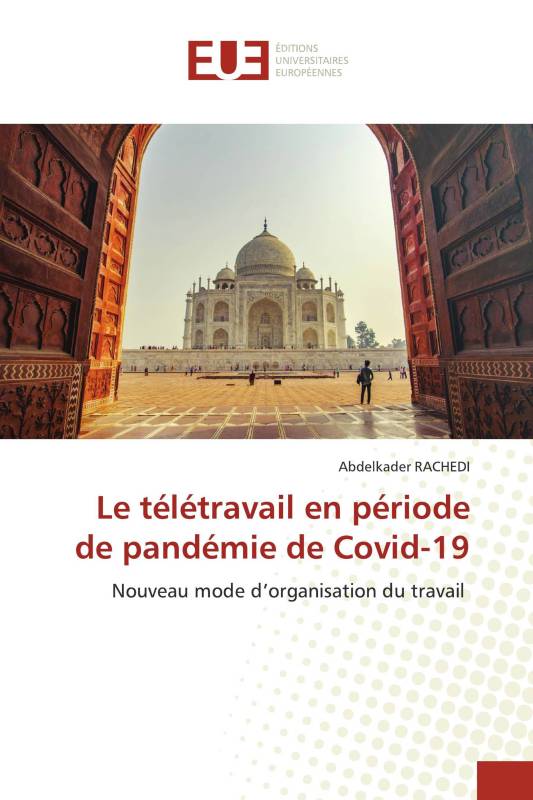 Le télétravail en période de pandémie de Covid-19