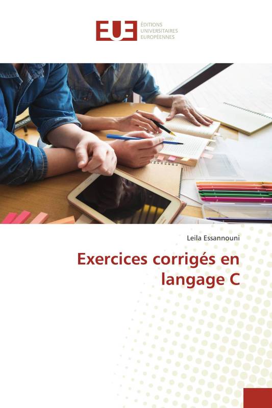 Exercices corrigés en langage C