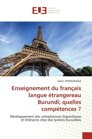 Enseignement du français langue étrangereau Burundi； quelles compétences ?