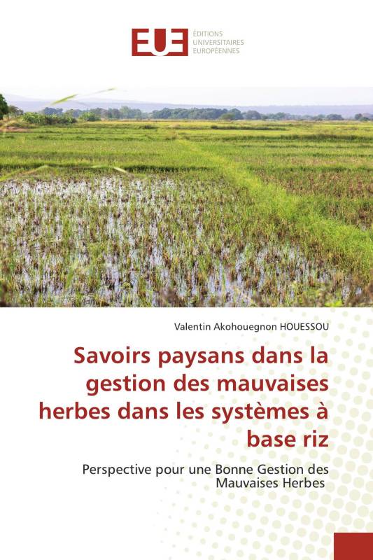 Savoirs paysans dans la gestion des mauvaises herbes dans les systèmes à base riz