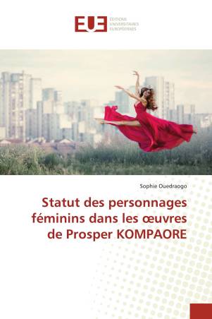 Statut des personnages féminins dans les œuvres de Prosper KOMPAORE