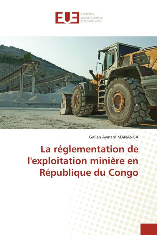 La réglementation de l'exploitation minière en République du Congo