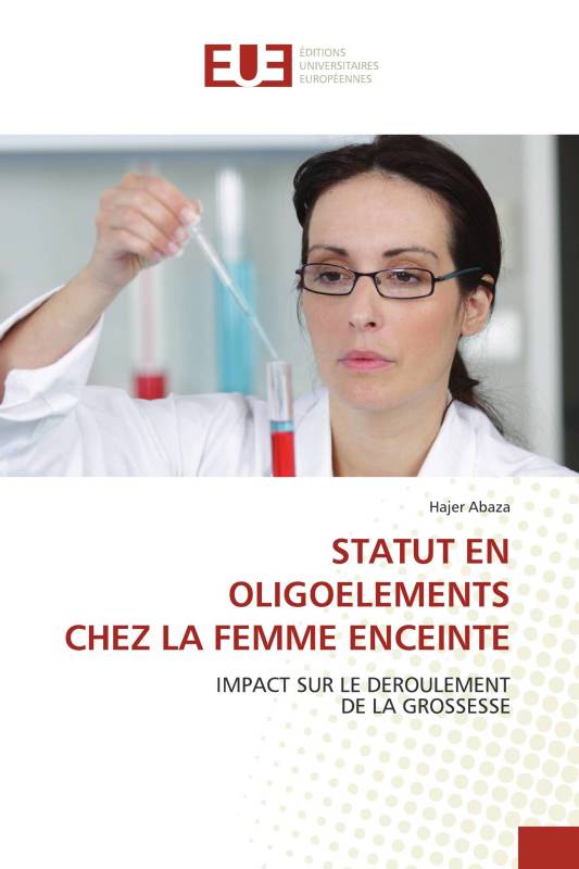 STATUT EN OLIGOELEMENTS CHEZ LA FEMME ENCEINTE