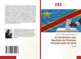 Le Contentieux des Résultats de l'Election Présidentielle de 2018