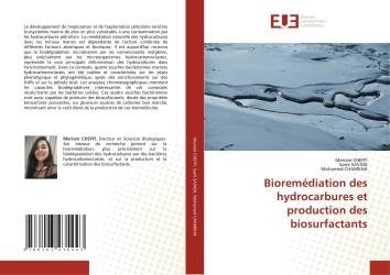 Bioremédiation des hydrocarbures et production des biosurfactants