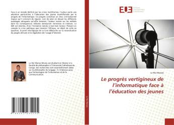 Le progrès vertigineux de l’informatique face à l’éducation des jeunes