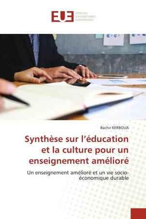 Synthèse sur l’éducation et la culture pour un enseignement amélioré