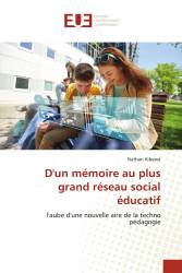 D'un mémoire au plus grand réseau social éducatif