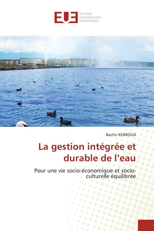 La gestion intégrée et durable de l’eau