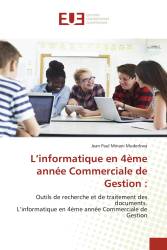 L’informatique en 4ème année Commerciale de Gestion :