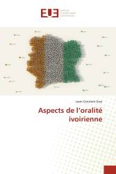 Aspects de l’oralité ivoirienne