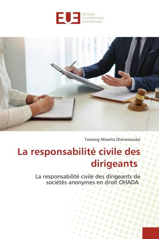 La responsabilité civile des dirigeants