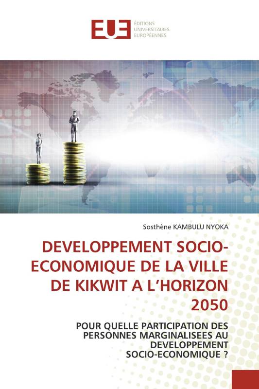 DEVELOPPEMENT SOCIO-ECONOMIQUE DE LA VILLE DE KIKWIT A L’HORIZON 2050