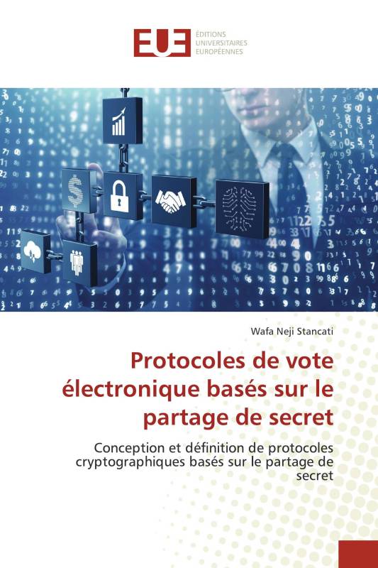 Protocoles de vote électronique basés sur le partage de secret