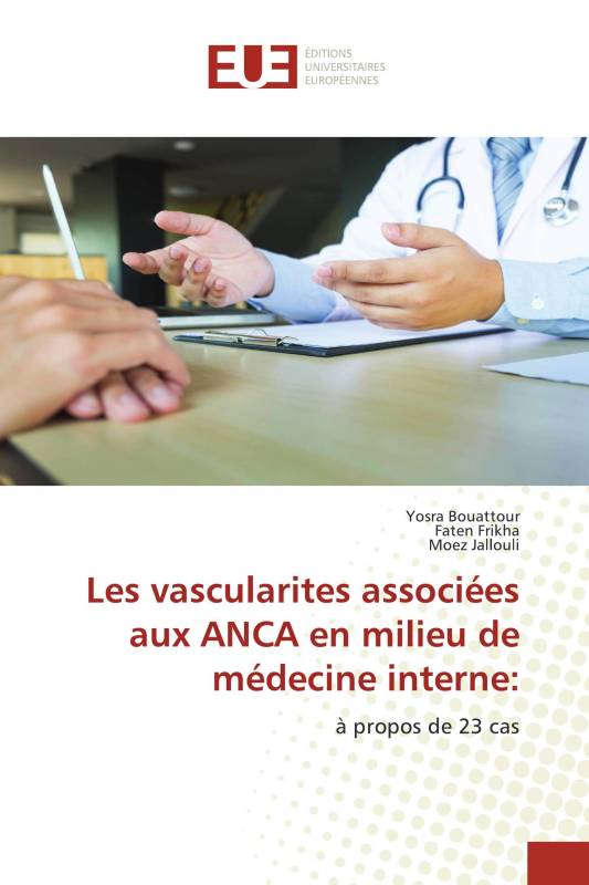 Les vascularites associées aux ANCA en milieu de médecine interne: