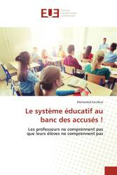 Le système éducatif au banc des accusés !