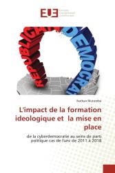 L'impact de la formation ideologique et la mise en place