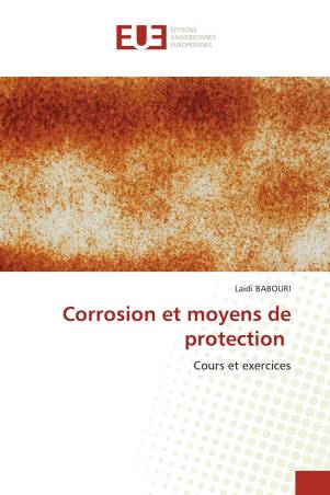 Corrosion et moyens de protection