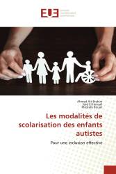 Les modalités de scolarisation des enfants autistes