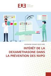 INTÉRÊT DE LA DEXAMETHASONE DANS LA PRÉVENTION DES NVPO