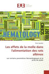 Les effets de la molle dans l'alimentation des rats albinos